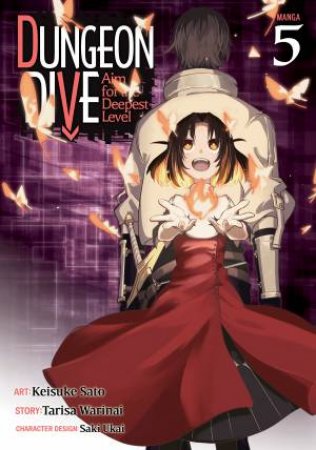 DUNGEON DIVE Aim for the Deepest Level (Manga) Vol. 5 by Tarisa Warinai