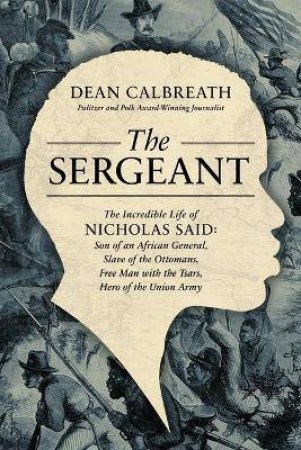 The Sergeant by Dean Calbreath