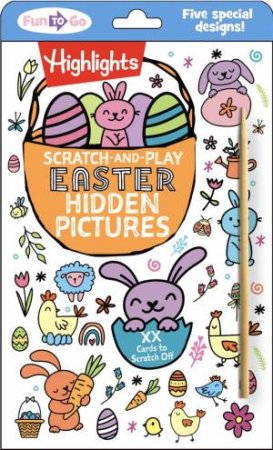 Scratch-and-Play Easter Hidden Pictures by Highlights