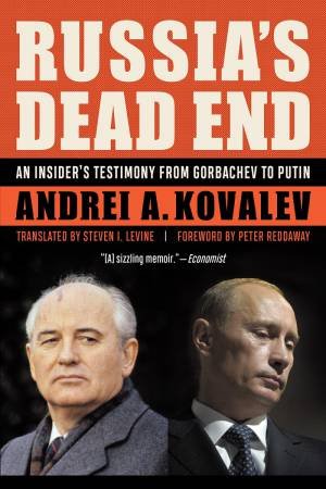 Russia's Dead End by Andrei A. Kovalev