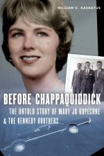 Before Chappaquiddick