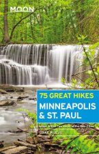 Moon 75 Great Hikes Minneapolis  St Paul