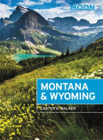 Moon Montana & Wyoming by Carter Walker