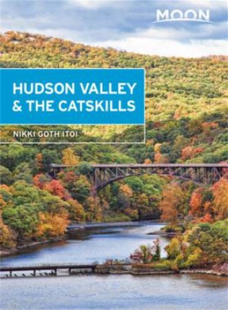 Moon Hudson Valley & the Catskills by Nikki Itoi