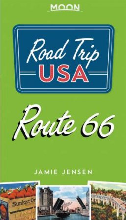 Road Trip USA Route 66 4th Ed by Jamie Jensen