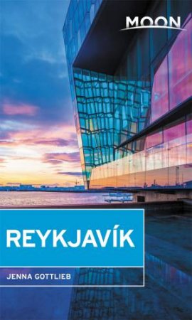 Moon Reykjavik 2nd Ed by Jenna Gottlieb