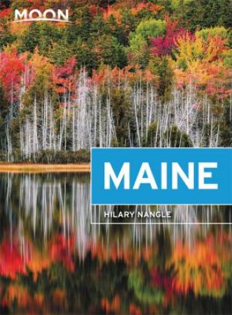 Moon Maine by Hilary Nangle