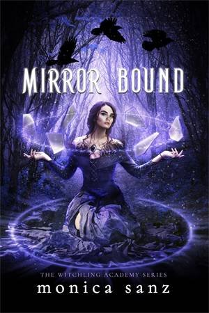 Mirror Bound by Monica Sanz