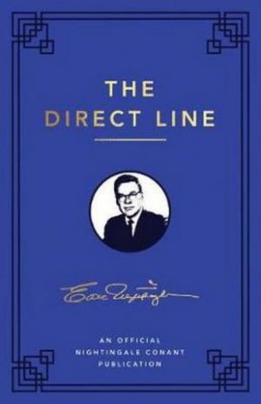 The Direct Line by Earl Nightingale