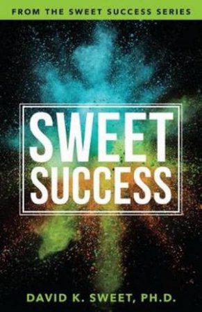 Sweet Success by David Sweet