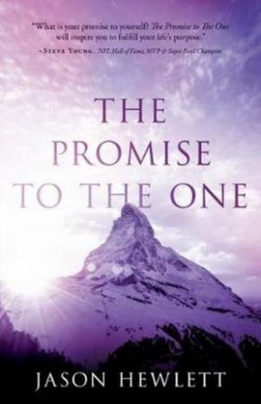 The Promise To The One by Jason Hewlett