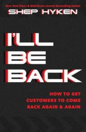 I'll Be Back by Shep Hyken