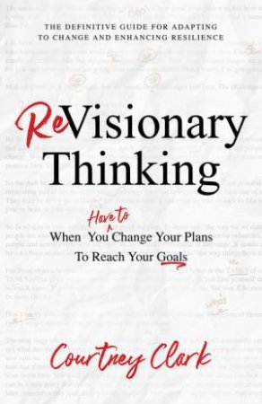 Revisionary Thinking by Courtney Clark