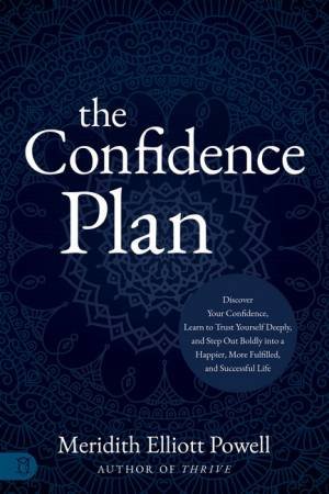 The Confidence Plan by Meridith Elliott Powell