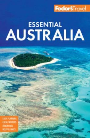 Fodor's Essential Australia by Various