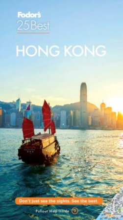 Fodor's Hong Kong 25 Best by Various