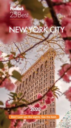 Fodor's New York City 25 Best 2020 by Various