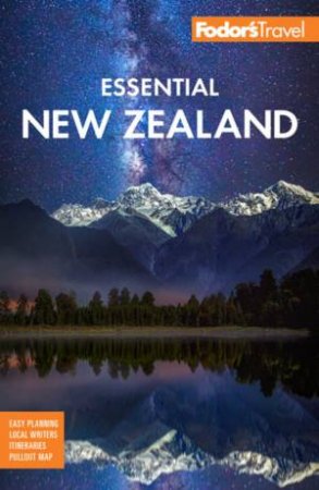 Fodor's Essential New Zealand by Various