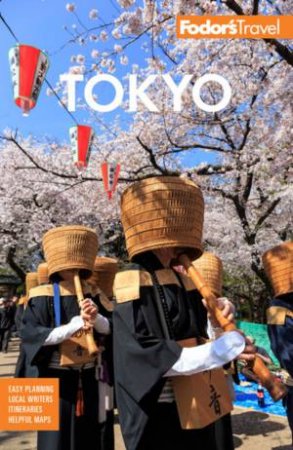 Fodor's Tokyo by Fodors Travel Guides