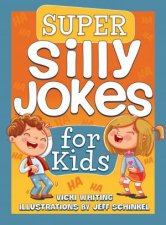 Super Silly Jokes For Kids Kid Scoop Good Clean Jokes Riddles And Puns