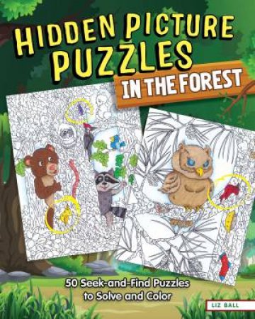 Hidden Picture Puzzles In The Forest by Liz Ball