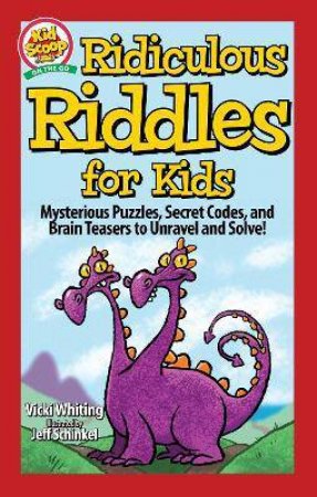 Ridiculous Riddles For Kids by Vicki Whiting