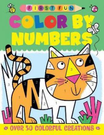 First Fun: Color By Numbers by Edward Miller