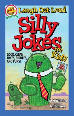 Laugh Out Loud Silly Jokes for Kids by Vicki Whiting