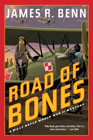 Road Of Bones by James R. Benn