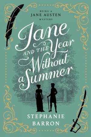 Jane And The Year Without A Summer by Stephanie Barron