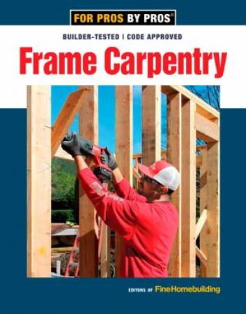 Frame Carpentry by Various