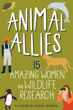 Animal Allies by Elizabeth Pagel-Hogan