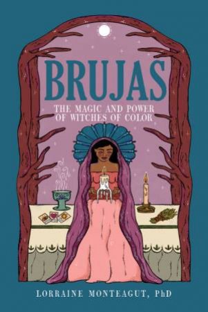 Brujas by Lorraine Monteagut