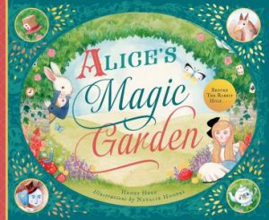 Alice's Magic Garden by Henry L. Herz & Natalie Hoopes