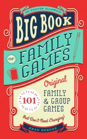 Big Book of Family Games by Brad Berger