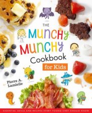 The Munchy Munchy Cookbook For Kids