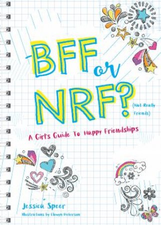 BFF Or NRF (Not Really Friends) by Jessica Speer & Elowyn Dickerson