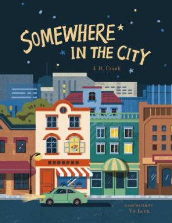 Somewhere In The City by J. B. Frank & Yu Leng