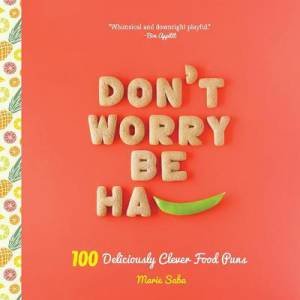 Don't Worry, Be Ha-PEA by Marie Saba