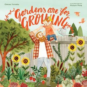 Gardens Are For Growing by Chelsea Tornetto & Hsulynn Pang