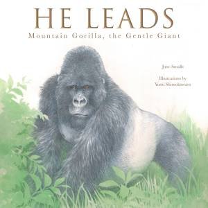 He Leads by June Smalls & Yumi Shimokawara