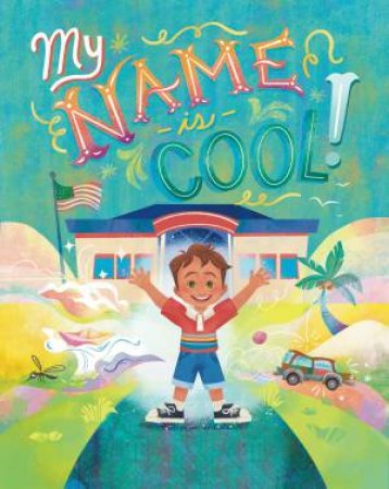 My Name Is Cool by Antonio Sacre & Sarah Demonteverde