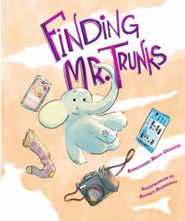 Finding Mr. Trunks by Annemarie Riley Guertin & Andrea Alemanno