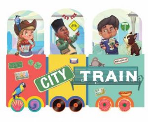 City Train by Stephanie Campisi & Susanna Covelli