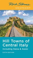 Rick Steves Snapshot Hill Towns Of Central Italy