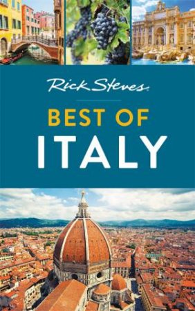 Rick Steves Best Of Italy by Rick Steves