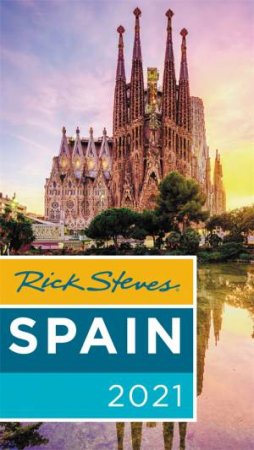 Rick Steves Spain by Rick Steves