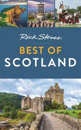 Rick Steves Best Of Scotland by Rick Steves & Cameron Hewitt