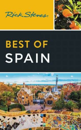 Rick Steves Best of Spain by Rick Steves