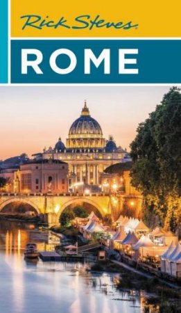 Rick Steves Rome by Rick Steves & Gene Openshaw